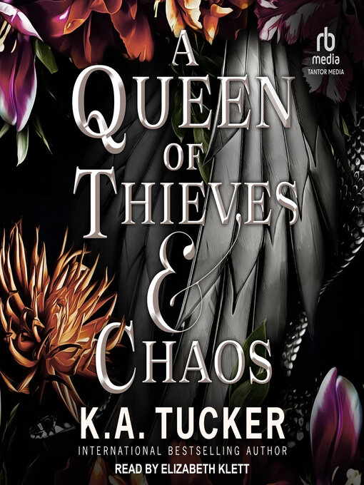 Title details for A Queen of Thieves and Chaos by K. A. Tucker - Wait list